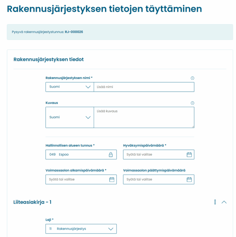 Kuvakaappaus "Rakennusjärjestyksen tietojen täyttäminen" -lomakkeesta. Lomake sisältää syöttökentät rakennusjärjestyksen nimelle, kuvaukselle, päivämäärille sekä liiteasiakirjan tiedoille.