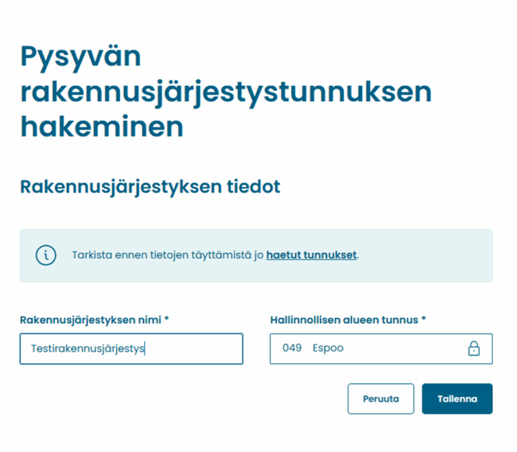 Näkymä pysyvän rakennusjärjestystunnuksen hakemiseen, jossa on kentät nimelle ja hallinnolliselle alueelle.
