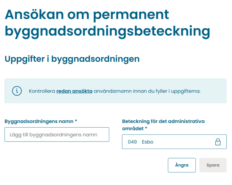 Vyn för att ansöka om en permanent byggnadsordningsbeteckning med fält för namn och administrativt område.